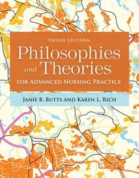 bokomslag Philosophies and theories for advanced nursing practice