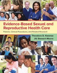 bokomslag Evidence-Based Sexual and Reproductive Health Care