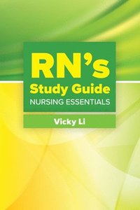 bokomslag Rn's Study Guide: Nursing Essentials