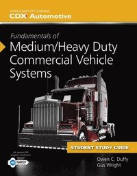 bokomslag Fundamentals of Medium/Heavy Duty Commercial Vehicle Systems, Fundamentals of Medium/Heavy Duty Diesel Engines, and 1 Year Access to Medium/Heavy Vehicle Online.