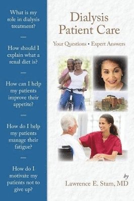 bokomslag Dialysis Patient Care: Your Questions, Expert Answers