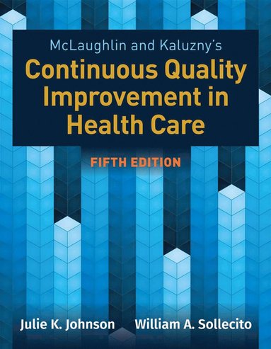 bokomslag McLaughlin & Kaluzny's Continuous Quality Improvement in Health Care