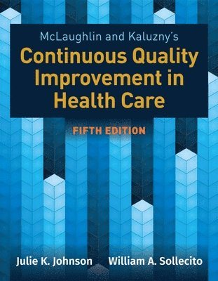 Mclaughlin  &  Kaluzny's Continuous Quality Improvement In Health Care 1