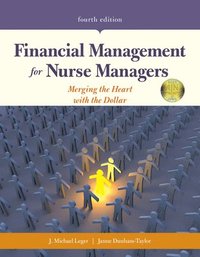 bokomslag Financial Management for Nurse Managers: Merging the Heart with the Dollar