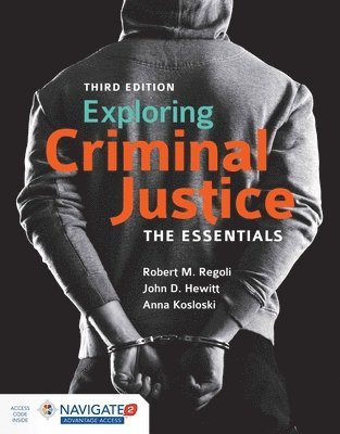 bokomslag Exploring Criminal Justice: The Essentials, Third Edition AND Write & Wrong, Second Edition