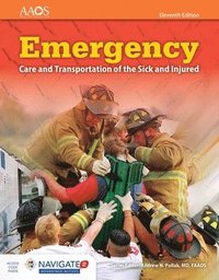 bokomslag Emergency Care and Transportation of the Sick and Injured Includes Navigate Advantage Access, Eleventh Edition + Fisdap Assessment Package