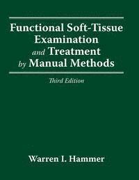 bokomslag Functional Soft Tissue Examination & Treatment 3e