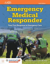 bokomslag Emergency Medical Responder: Your First Response in Emergency Care Includes Navigate 2 Essentials Access