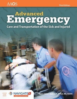 American Academy of Orthopaedic Surgeons (AAOS) - AEMT: Advanced Emergency Care and Transportation of the Sick and Injured, Häftad