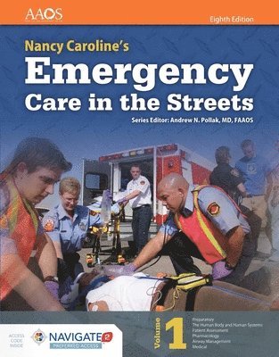 American Academy of Orthopaedic Surgeons (AAOS), American Academy of Orthopaedic Surgeons - Nancy Caroline's Emergency Care in the Streets, Häftad