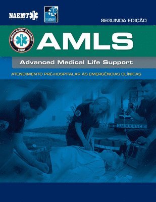 AMLS Portuguese: Atendimento Pre-hospitalar as Emergencias Clnicas da NAEMT 1