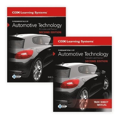 Fundamentals Of Automotive Technology, Second Edition AND Student Workbook 1