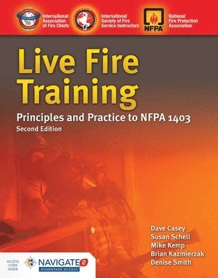 David Casey, Susan Schell, Mike Kemp, Brian Kazmierzak - Live Fire Training: Principles and Practice, Häftad