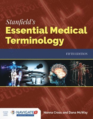 Nanna Cross, Dana McWay - Stanfield's Essential Medical Terminology, Häftad