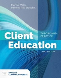 bokomslag Client Education: Theory And Practice