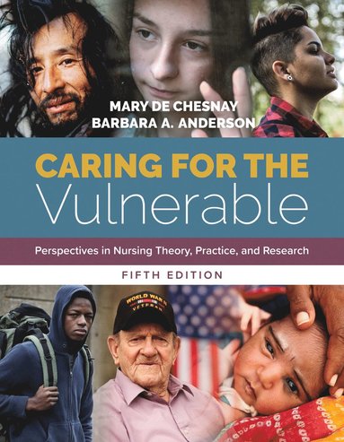 bokomslag Caring for the Vulnerable: Perspectives in Nursing Theory, Practice, and Research