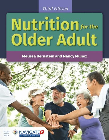 Melissa Bernstein, Nancy Munoz - Nutrition for the Older Adult, Häftad