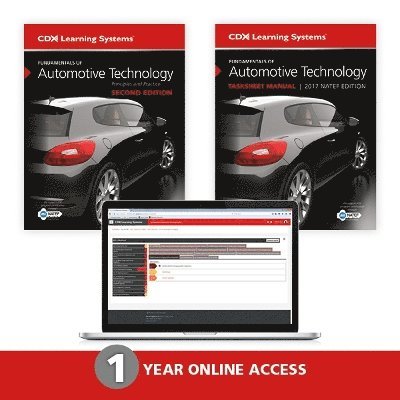 Fundamentals Of Automotive Technology 2Nd Edition And Tasksheet Manual And 1 Year Online Access To Fundamentals Of Automotive Technology 1