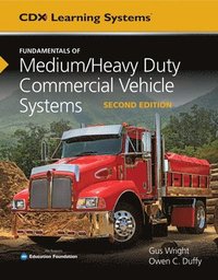 bokomslag Fundamentals Of Medium/Heavy Duty Commercial Vehicle Systems