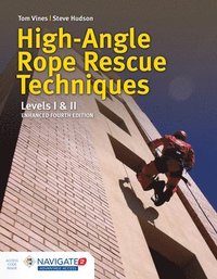 bokomslag High Angle Rope Rescue Techniques + Field Guide to Accompany High Angle Rescue Techniques Includes Navigate Advantage Access