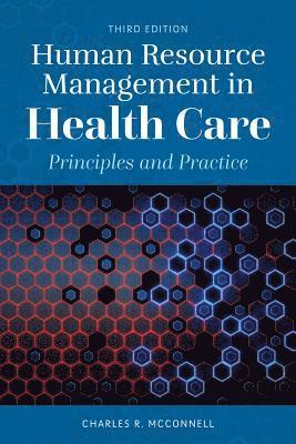 Human Resource Management In Health Care 1