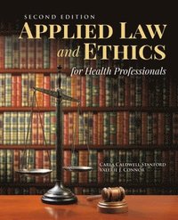 bokomslag Applied Law  &  Ethics For Health Professionals