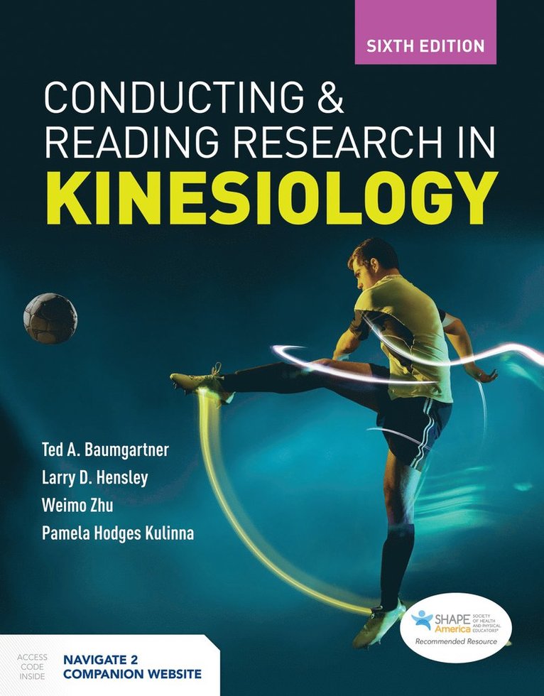 Ted A. Baumgartner, Larry D Hensley, Weimo Zhu, Pamela Hodges Kulinna, Larry D. Hensley - Conducting and Reading Research in Kinesiology, Häftad