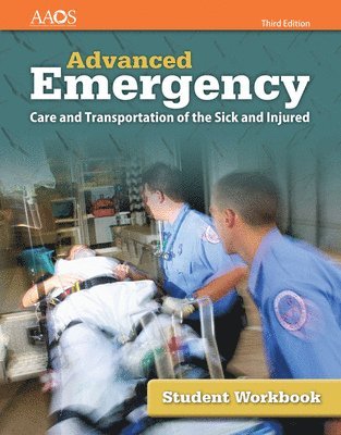 bokomslag Advanced Emergency Care and Transportation of the Sick and Injured Student Workbook