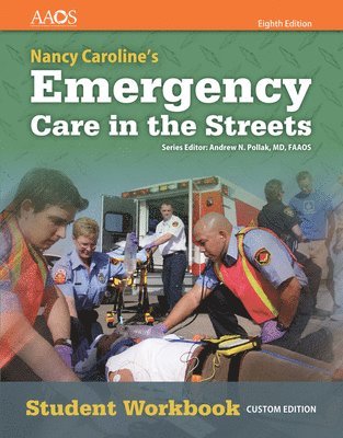 bokomslag Nancy Caroline's Emergency Care In The Streets Student Workbook (Without Answer Key)