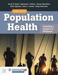 bokomslag Population Health: Creating A Culture Of Wellness