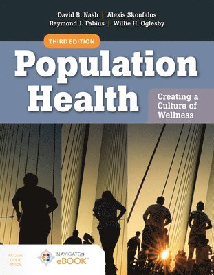 Population Health: Creating A Culture Of Wellness 1