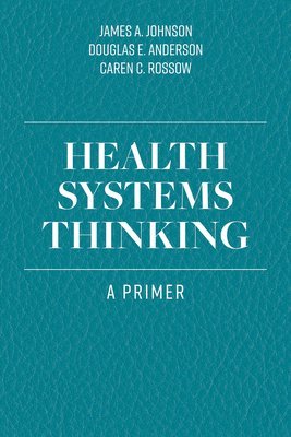 Health Systems Thinking 1