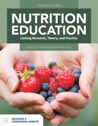 bokomslag Nutrition Education: Linking Research, Theory, And Practice