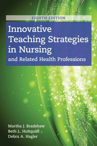 bokomslag Innovative Teaching Strategies in Nursing and Related Health Professions