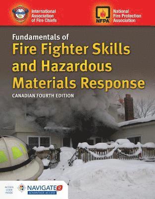 bokomslag Canadian Fundamentals of Fire Fighter Skills and Hazardous Materials Response includes Navigate Advantage Access