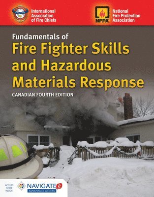 Canadian Fundamentals of Fire Fighter Skills and Hazardous Materials Response includes Navigate Advantage Access 1