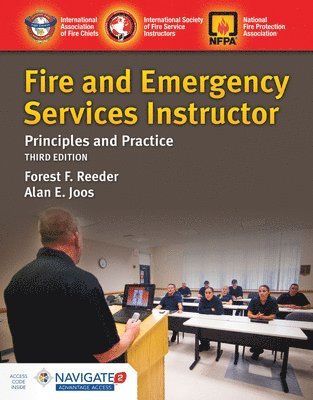 Forest F Reeder, Alan E Joos, Forest F. Reeder, Alan E. Joos - Fire and Emergency Services Instructor: Principles and Practice, Häftad