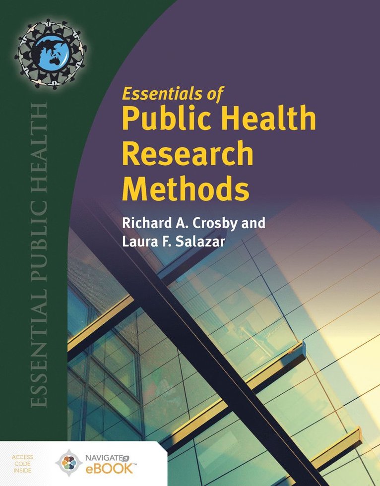 Richard A. Crosby, Laura F. Salazar - Essentials of Public Health Research Methods, Häftad