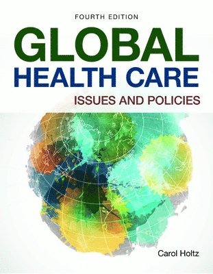 bokomslag Global Healthcare: Issues And Policies