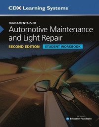 bokomslag Fundamentals of Automotive Maintenance and Light Repair Student Workbook, Second Edition