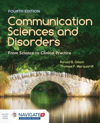 bokomslag Communication Sciences and Disorders: From Science to Clinical Practice