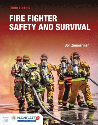 Fire Fighter Safety and Survival Includes Navigate Advantage Access