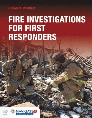 bokomslag Fire Investigations for First Responders Includes Navigate Advantage Access