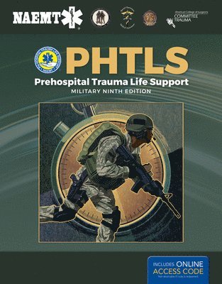 PHTLS: Prehospital Trauma Life Support, Military Edition 1