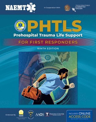 bokomslag PHTLS: Prehospital Trauma Life Support for First Responders Course Manual