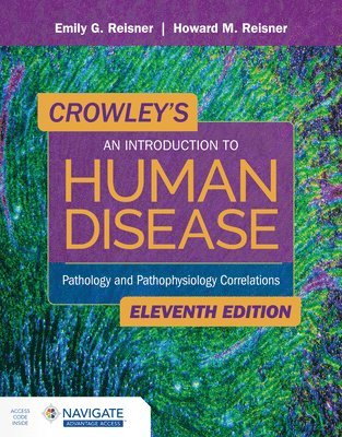 bokomslag Crowley's An Introduction to Human Disease: Pathology and Pathophysiology Correlations