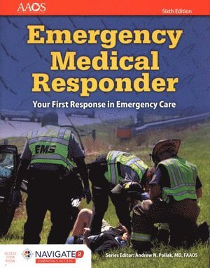 American Academy of Orthopaedic Surgeons (AAOS) - UK/Europe: Emergency Medical Responder: Your First Response in Emergency Care, Sixth Edition, Häftad