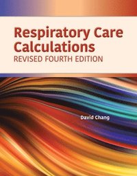 bokomslag Respiratory Care Calculations Revised