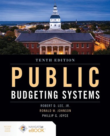 Robert D. Lee Jr., Ronald W. Johnson, Philip G. Joyce - Public Budgeting Systems, Häftad