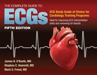 bokomslag The Complete Guide to ECGs: A Comprehensive Study Guide to Improve ECG Interpretation Skills